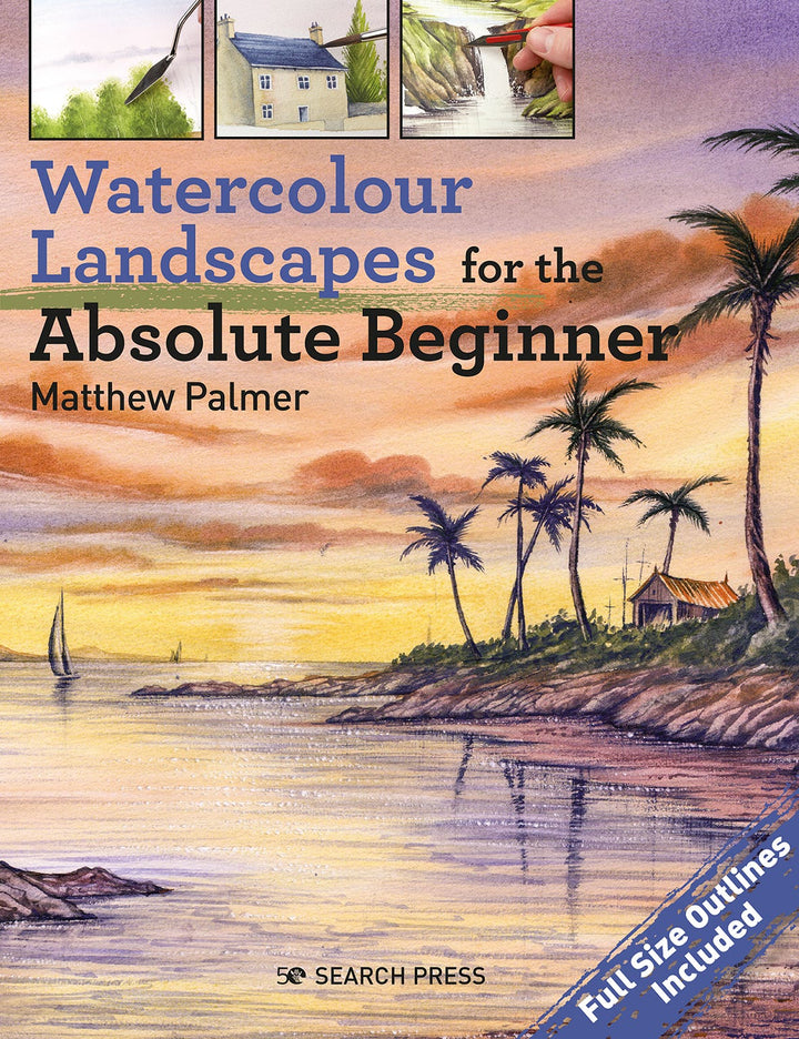 Watercolour Landscapes for the Absolute Beginner Book