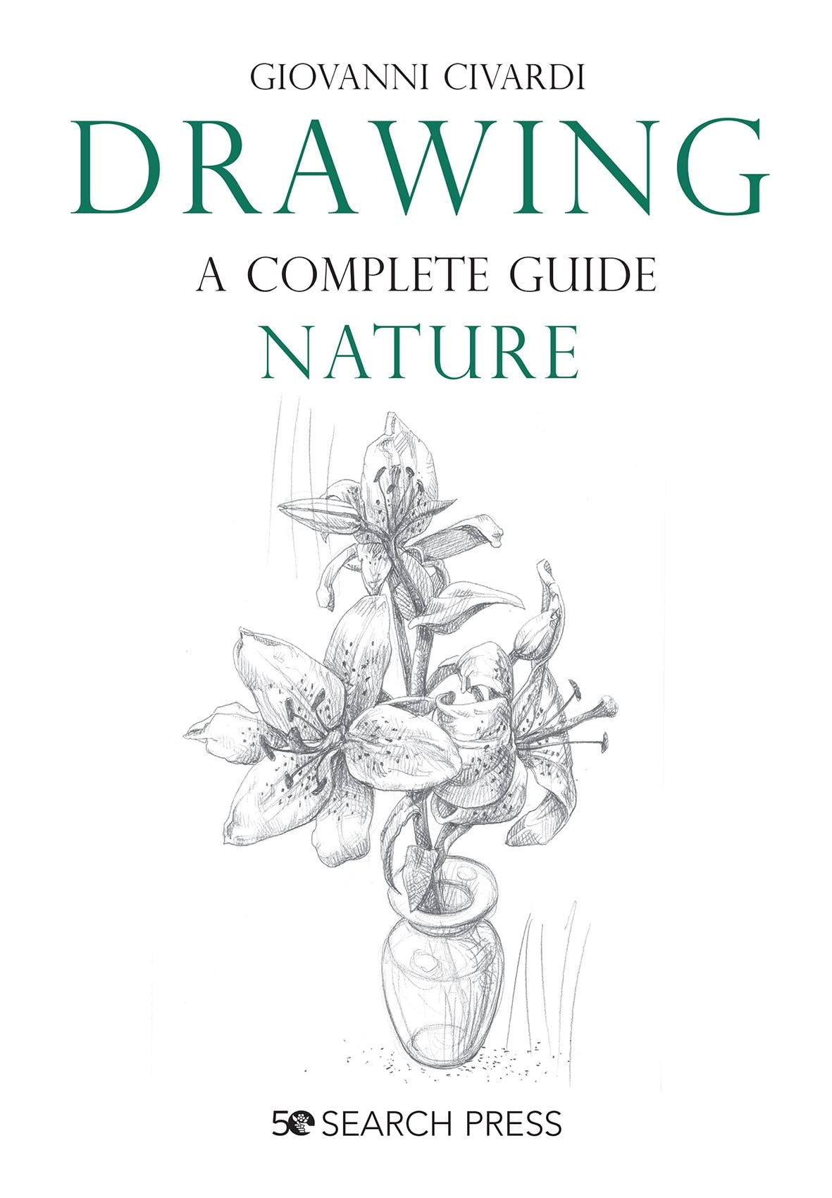 Drawing A Complete Guide Book: Nature