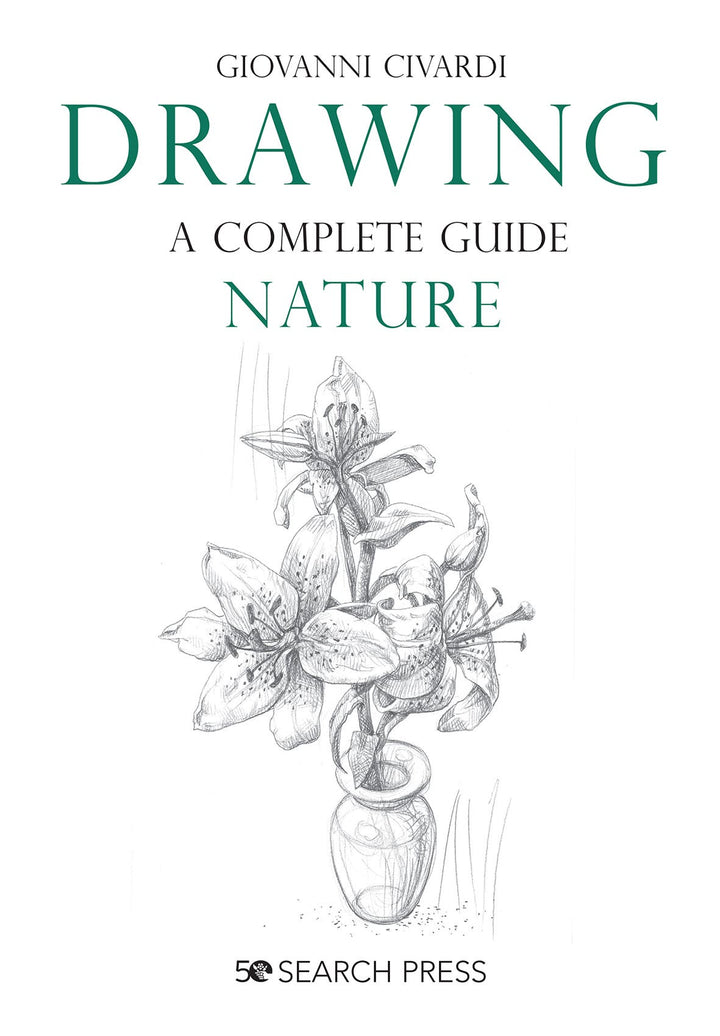 Drawing A Complete Guide Book: Nature