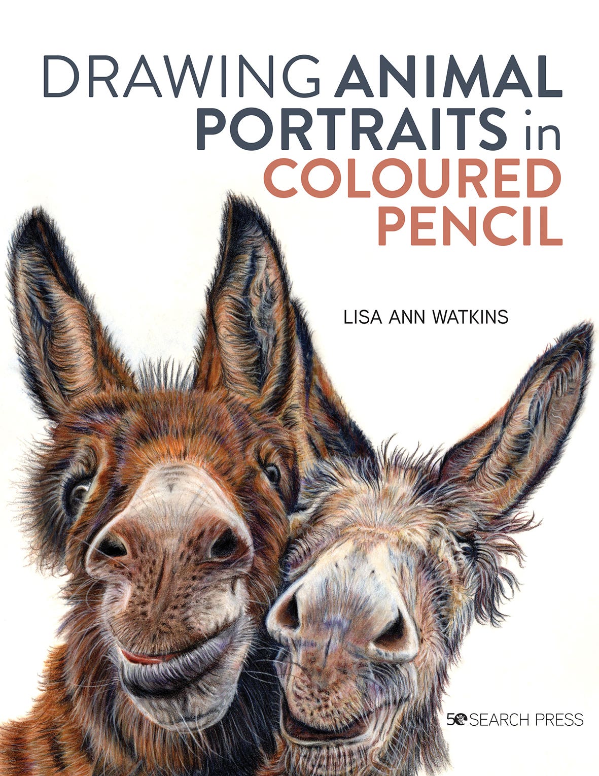 Drawing Animal Portraits In Coloured Pencil Book