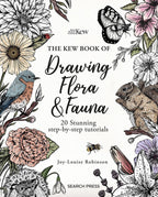The Kew Book Of Drawing Flora & Fauna Book