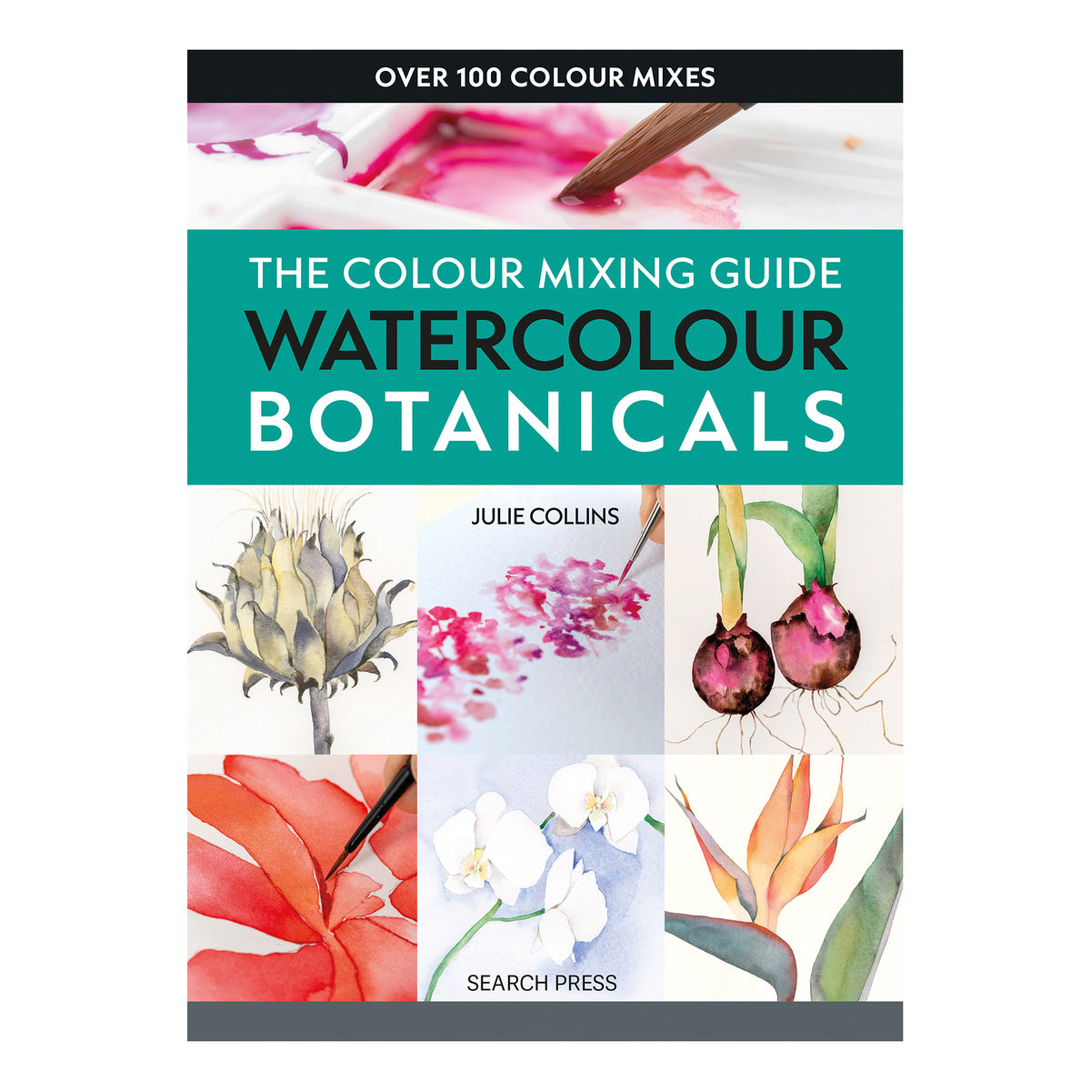The Colour Mixing Guide Watercolour Botanicals Book