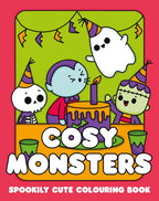 Cosy Monsters: A Spookily Cute Colouring Book